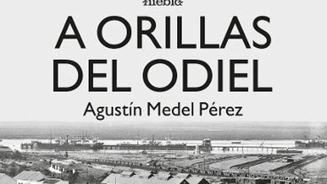 La portada del libro, 'A orillas del Odiel'