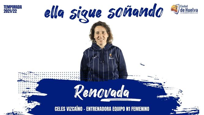 Celes Vizcaíno seguirá liderando desde el banquillo al Ciudad de Huelva femenino.