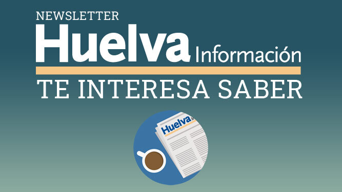 Levántate cada mañana con las noticias de Huelva Información gratis en tu correo