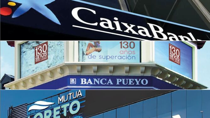 Caixabank, Banca Pueyo y L0reto Mutua.