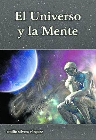 Emilio Silvera Vázquez, por el cosmos de la ciencia (y II)